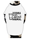 Vodka Is My Spirit Animal Dog Shirt-Dog Shirt-TooLoud-White-with-Black-Small-Davson Sales