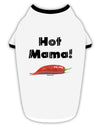 Hot Mama Chili Pepper Stylish Cotton Dog Shirt-Dog Shirt-TooLoud-White-with-Black-Small-Davson Sales