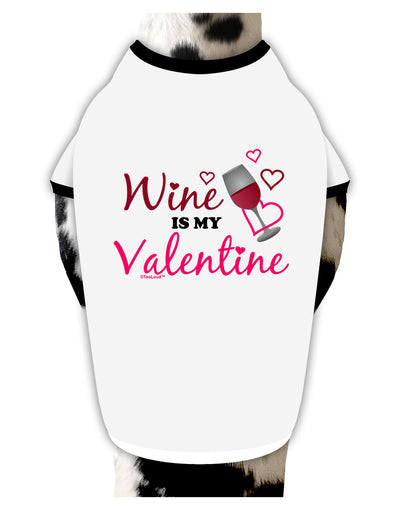 TooLoud Wine Is My Valentine Stylish Cotton Dog Shirt-Dog Shirt-TooLoud-White-with-Black-Small-Davson Sales