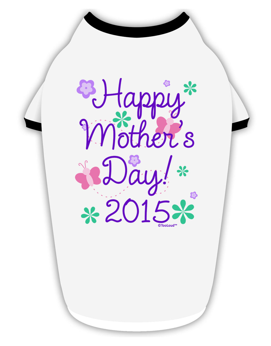 Happy Mother's Day (CURRENT YEAR) Stylish Cotton Dog Shirt by TooLoud-Dog Shirt-TooLoud-White-with-Black-Small-Davson Sales