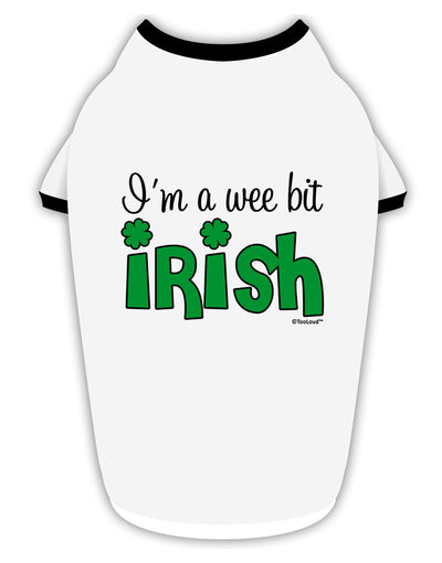 I'm A Wee Bit Irish Stylish Cotton Dog Shirt by TooLoud-Dog Shirt-TooLoud-White-with-Black-Small-Davson Sales