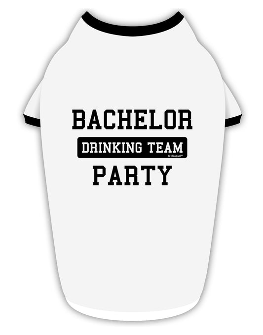 Bachelor Party Drinking Team Stylish Cotton Dog Shirt-Dog Shirt-TooLoud-White-with-Black-Small-Davson Sales