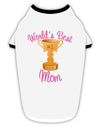 World's Best Mom - Number One Trophy Stylish Cotton Dog Shirt-Dog Shirt-TooLoud-White-with-Black-Small-Davson Sales