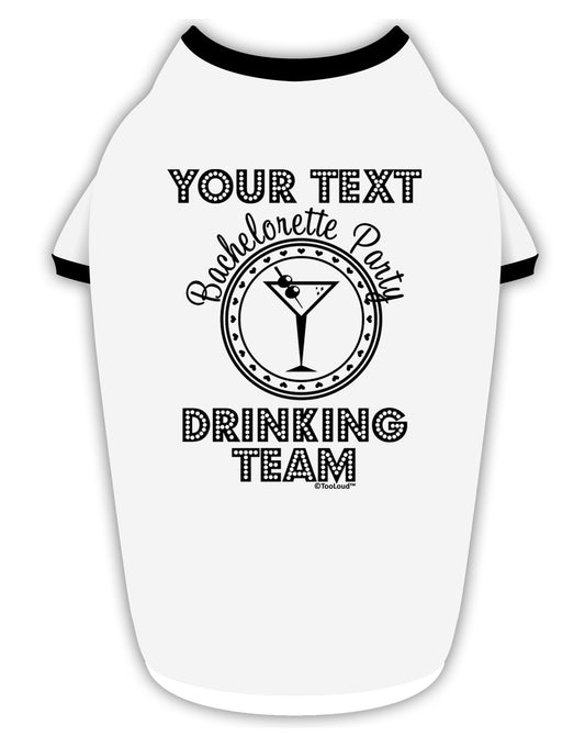 Personalized -Name- Bachelorette Party Drinking Team Stylish Cotton Dog Shirt-Dog Shirt-TooLoud-White-with-Black-Small-Davson Sales