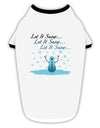 Let It Snow Happy Snowman Stylish Cotton Dog Shirt-Dog Shirt-TooLoud-White-with-Black-Small-Davson Sales