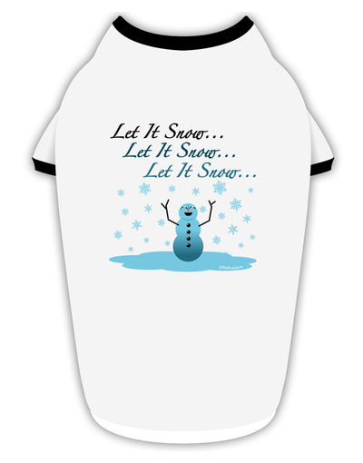 Let It Snow Happy Snowman Stylish Cotton Dog Shirt-Dog Shirt-TooLoud-White-with-Black-Small-Davson Sales