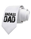 Badass Dad Printed White Necktie by TooLoud-Necktie-TooLoud-White-One-Size-Davson Sales