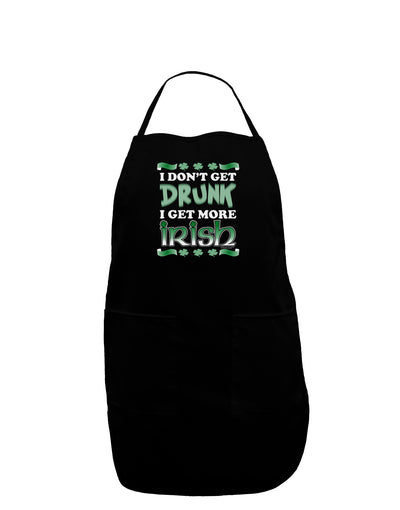 I Don't Get Drunk - Irish Dark Adult Apron-Bib Apron-TooLoud-Black-One-Size-Davson Sales