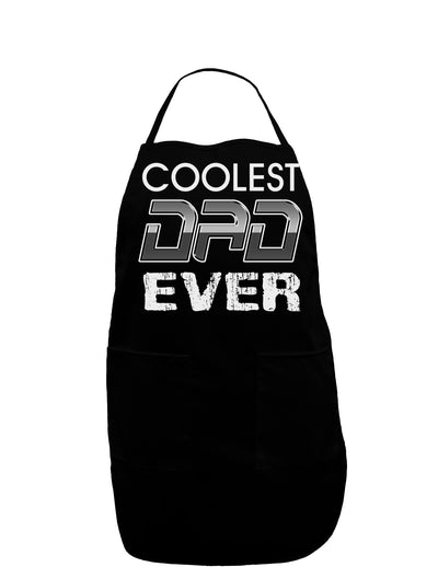 Coolest Dad Ever Dark Adult Apron-Bib Apron-TooLoud-Black-One-Size-Davson Sales