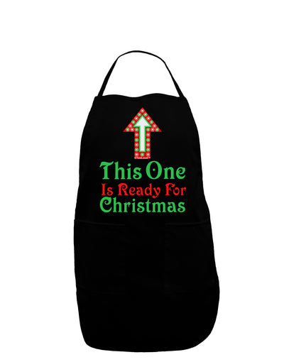 This One Is Ready For Christmas Dark Adult Apron-Bib Apron-TooLoud-Black-One-Size-Davson Sales