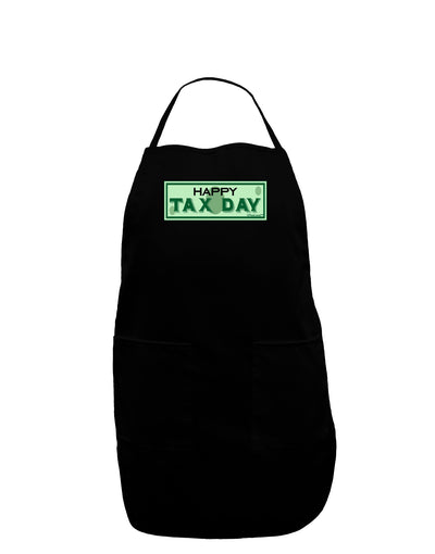 Happy Tax Day Dark Adult Apron-Bib Apron-TooLoud-Black-One-Size-Davson Sales