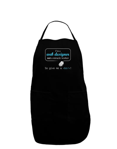 TooLoud Web Designer Not Miracle Worker Dark Adult Apron-Bib Apron-TooLoud-Black-One-Size-Davson Sales