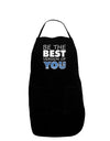 Be The Best Version Of You Dark Adult Apron by TooLoud-Bib Apron-TooLoud-Black-One-Size-Davson Sales