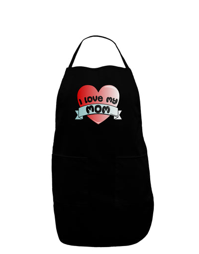 I Love My Mom - Heart Banner Design Dark Adult Apron by TooLoud-Bib Apron-TooLoud-Black-One-Size-Davson Sales