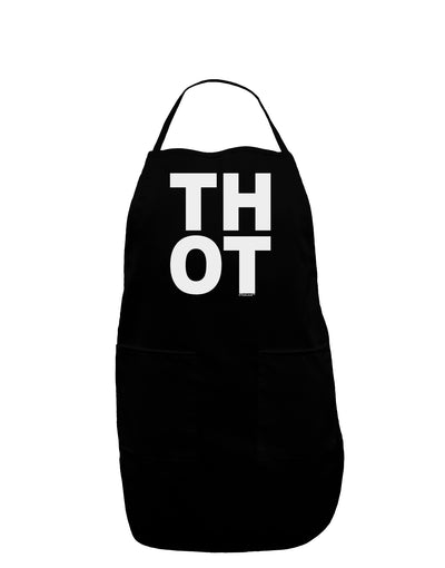 THOT Bold Text Dark Adult Apron-Bib Apron-TooLoud-Black-One-Size-Davson Sales