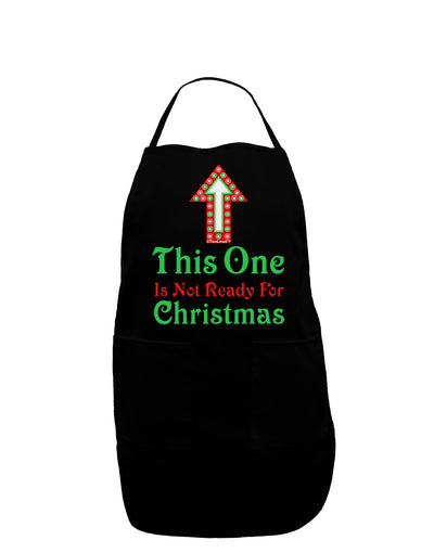 This One Is Not Ready For Christmas Dark Adult Apron-Bib Apron-TooLoud-Black-One-Size-Davson Sales