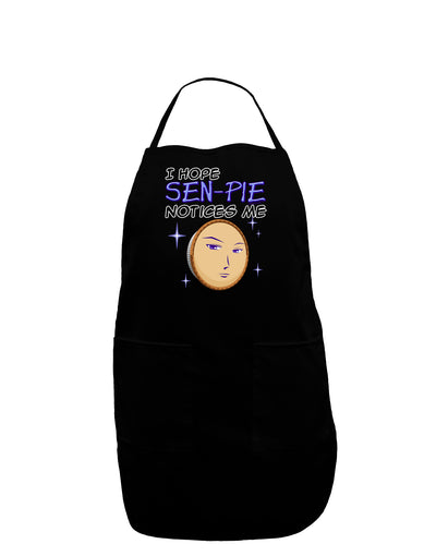 I Hope Sen-Pie Notices Me Dark Adult Apron-Bib Apron-TooLoud-Black-One-Size-Davson Sales