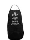 Keep Calm and Love Grandpa Dark Adult Apron-Bib Apron-TooLoud-Black-One-Size-Davson Sales