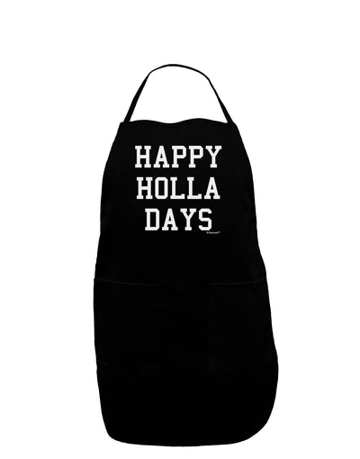 Happy Holla Days Text Dark Adult Apron by TooLoud-Bib Apron-TooLoud-Black-One-Size-Davson Sales