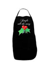 Jingle All the Way - holly Dark Adult Apron-Bib Apron-TooLoud-Black-One-Size-Davson Sales