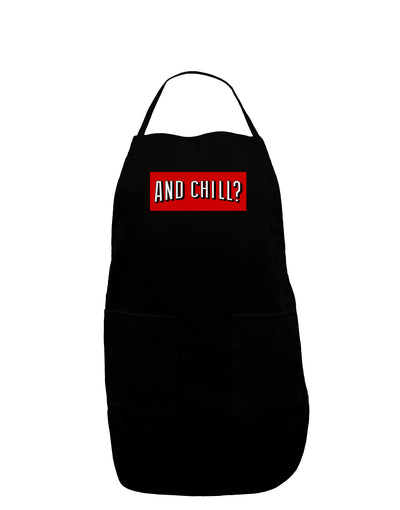 And Chill Dark Adult Apron-Bib Apron-TooLoud-Black-One-Size-Davson Sales