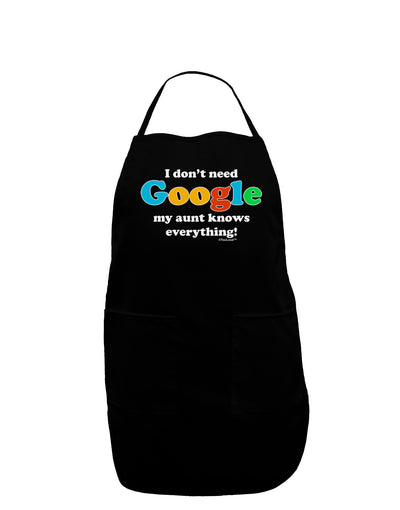 I Don't Need Google - Aunt Dark Adult Apron-Bib Apron-TooLoud-Black-One-Size-Davson Sales