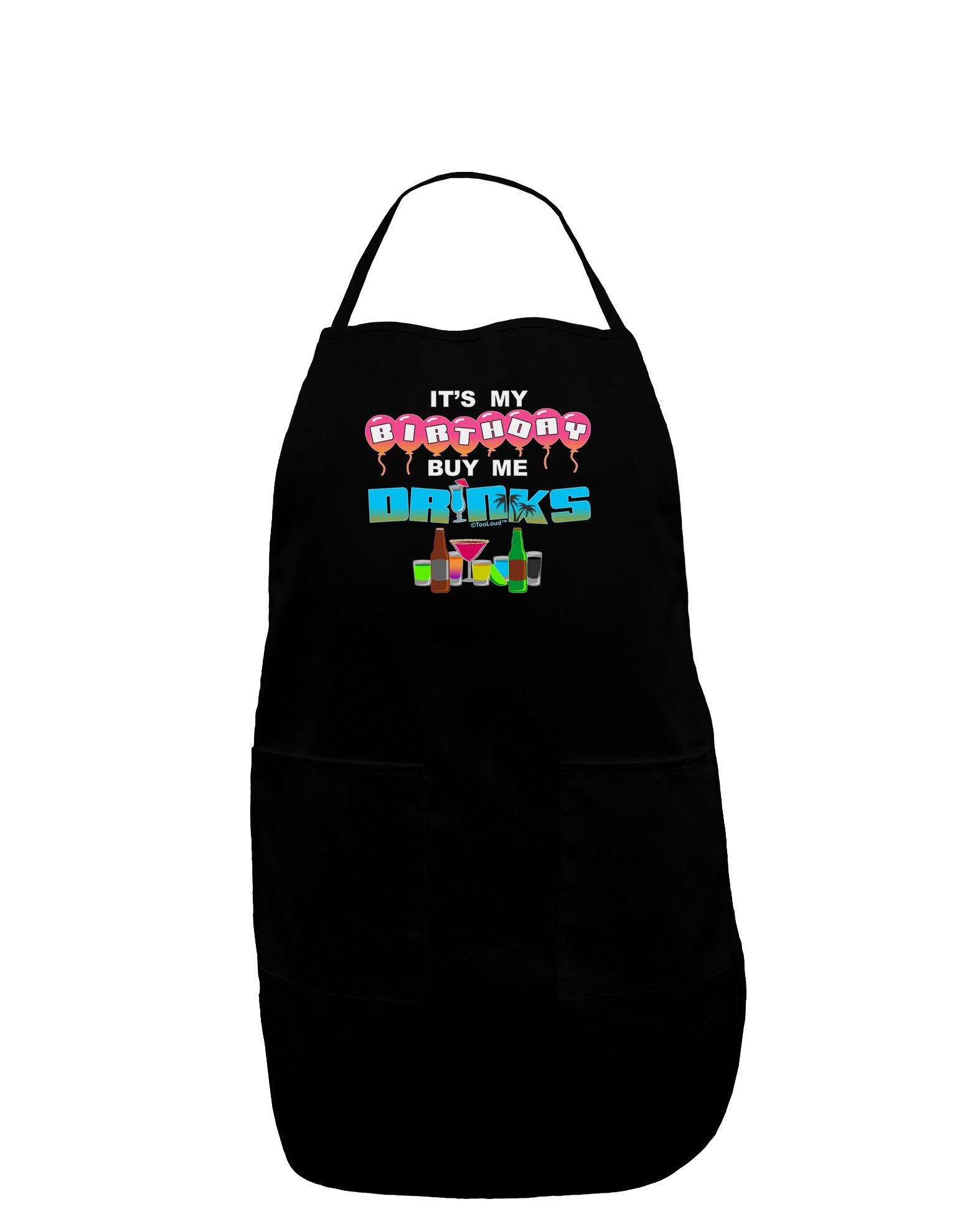Birthday - Buy Me Drinks Dark Adult Apron-Bib Apron-TooLoud-Black-One-Size-Davson Sales