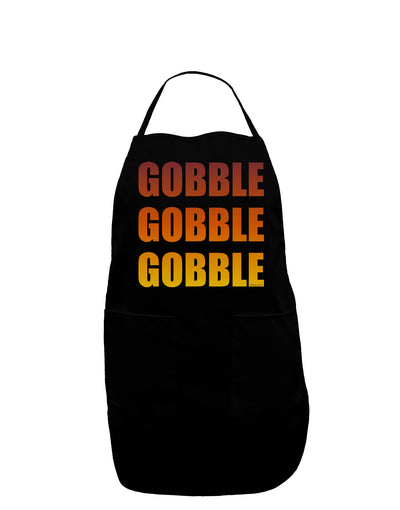 Gobble Gobble Gobble - Thanksgiving Dark Adult Apron-Bib Apron-TooLoud-Black-One-Size-Davson Sales