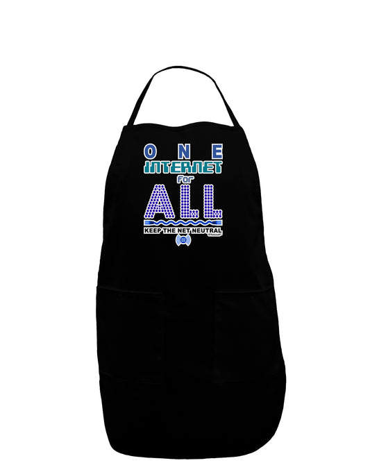 One Internet For All Keep The Net Neutral Dark Adult Apron-Bib Apron-TooLoud-Black-One-Size-Davson Sales