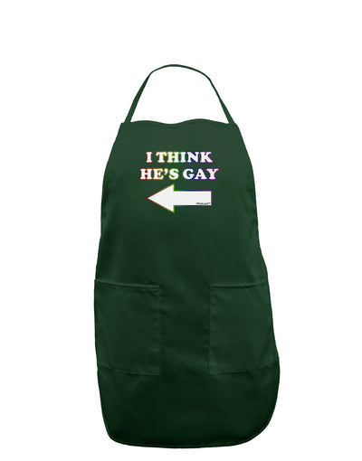 I Think He's Gay Left Dark Adult Apron by TooLoud-Bib Apron-TooLoud-Hunter-One-Size-Davson Sales