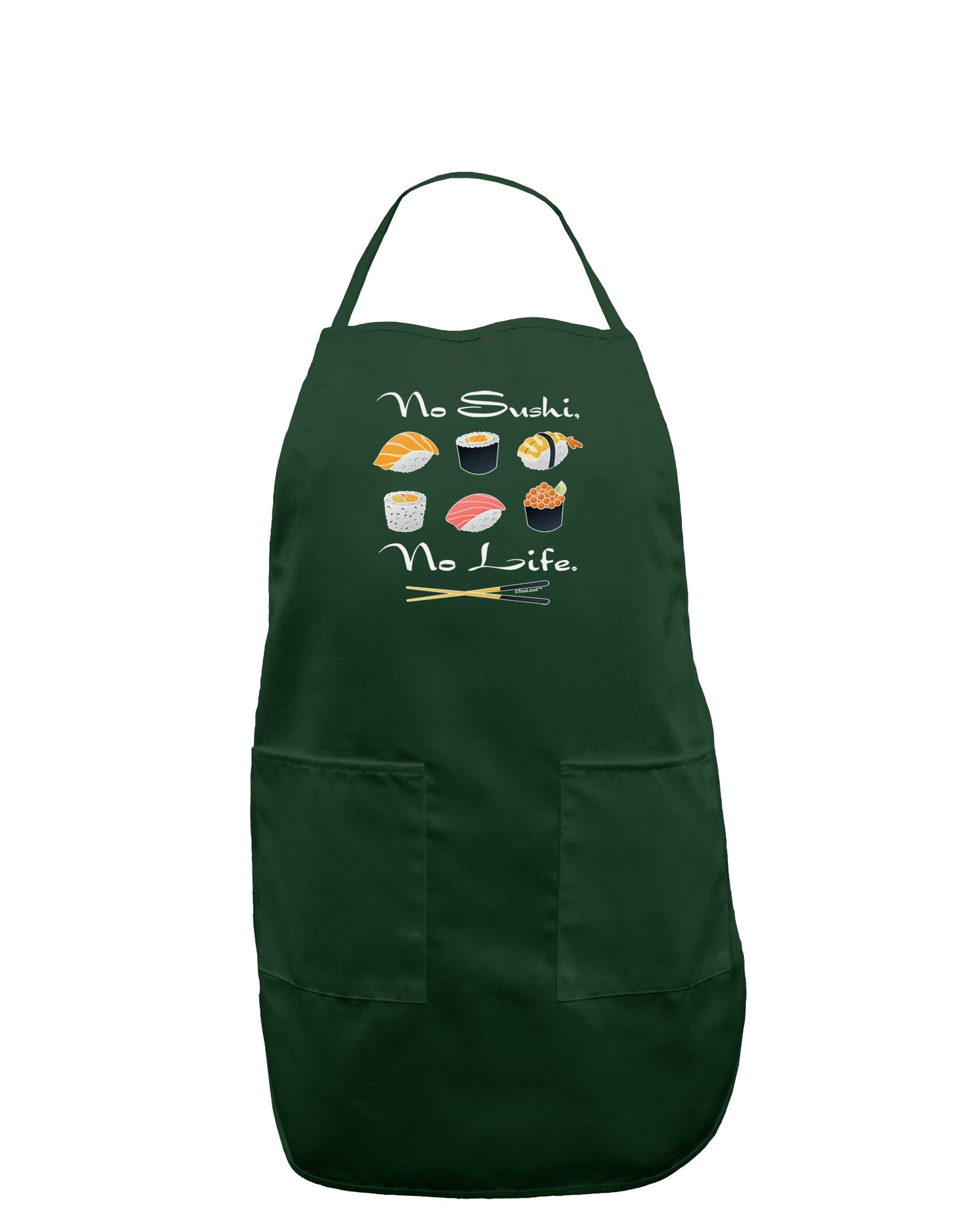 No Sushi No Life Dark Adult Apron-Bib Apron-TooLoud-Hunter-One-Size-Davson Sales