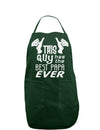 This Guy Has the Best Papa Ever Dark Adult Apron-Bib Apron-TooLoud-Hunter-One-Size-Davson Sales