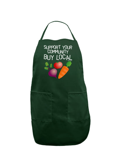 Support Your Community - Buy Local Dark Adult Apron-Bib Apron-TooLoud-Hunter-One-Size-Davson Sales