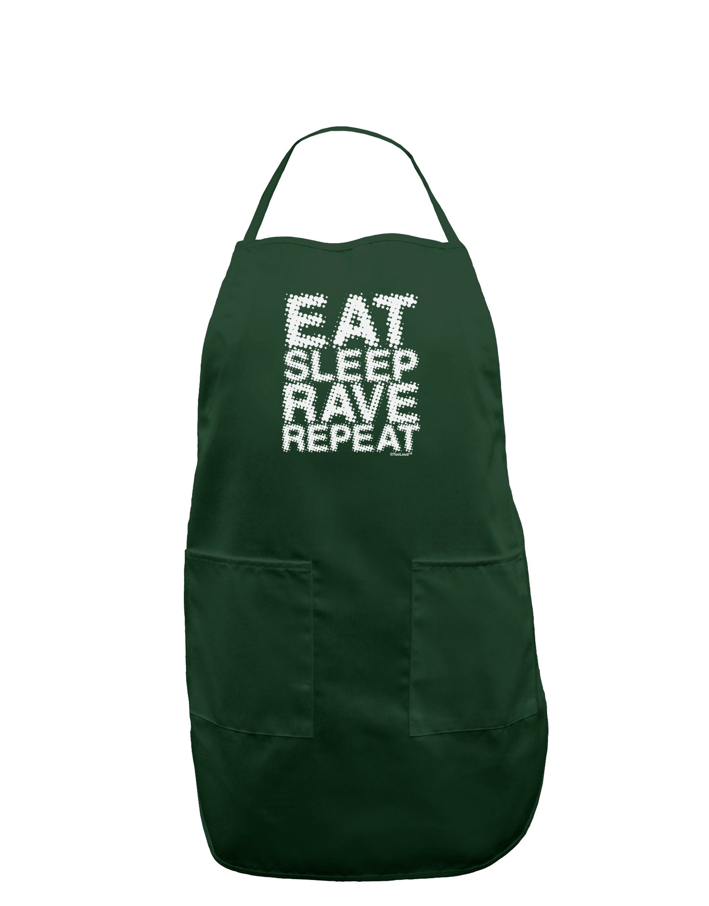 Eat Sleep Rave Repeat Dark Adult Apron by TooLoud-Bib Apron-TooLoud-Hunter-One-Size-Davson Sales
