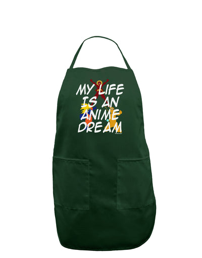 My Life Is An Anime Dream Dark Adult Apron by TooLoud-Bib Apron-TooLoud-Hunter-One-Size-Davson Sales