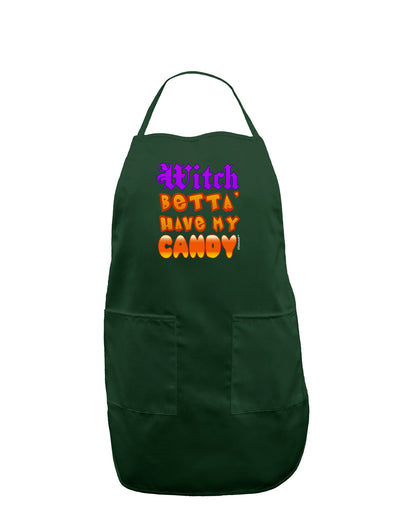 TooLoud Witch Betta Have My Candy Color Dark Adult Apron-Bib Apron-TooLoud-Hunter-One-Size-Davson Sales