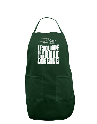 If you are in a hole stop digging Adult Apron-Bib Apron-TooLoud-Hunter-One-Size-Davson Sales