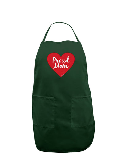 Proud Mom Heart Dark Adult Apron-Bib Apron-TooLoud-Hunter-One-Size-Davson Sales