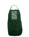 My Kids Have the Most Awesome Dad in the World Dark Adult Apron-Bib Apron-TooLoud-Hunter-One-Size-Davson Sales