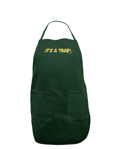 It is a Trap Dark Adult Apron-Bib Apron-TooLoud-Hunter-One-Size-Davson Sales