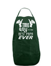 This Guy is the Best Papa Ever Dark Adult Apron-Bib Apron-TooLoud-Hunter-One-Size-Davson Sales