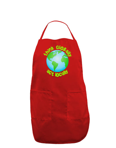 Think Globally Act Locally - Globe Dark Adult Apron-Bib Apron-TooLoud-Red-One-Size-Davson Sales