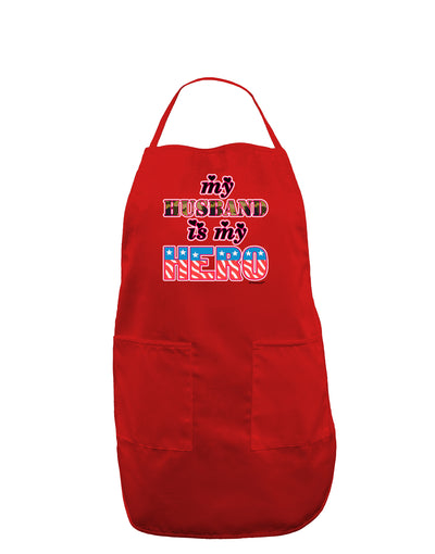 My Husband is My Hero - Armed Forces Dark Adult Apron by TooLoud-Bib Apron-TooLoud-Red-One-Size-Davson Sales