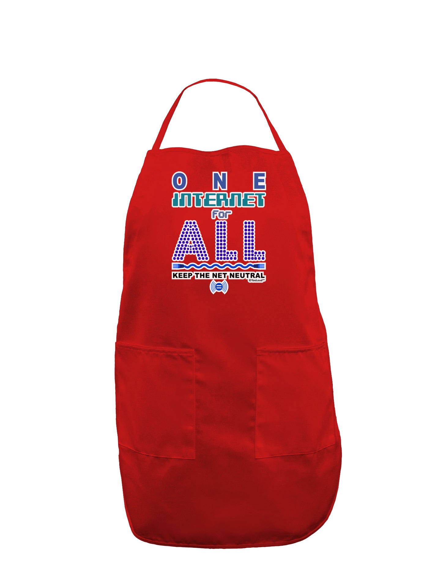 One Internet For All Keep The Net Neutral Dark Adult Apron-Bib Apron-TooLoud-Red-One-Size-Davson Sales