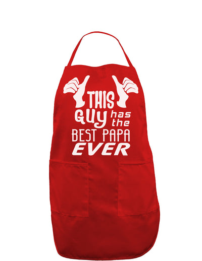 This Guy Has the Best Papa Ever Dark Adult Apron-Bib Apron-TooLoud-Red-One-Size-Davson Sales