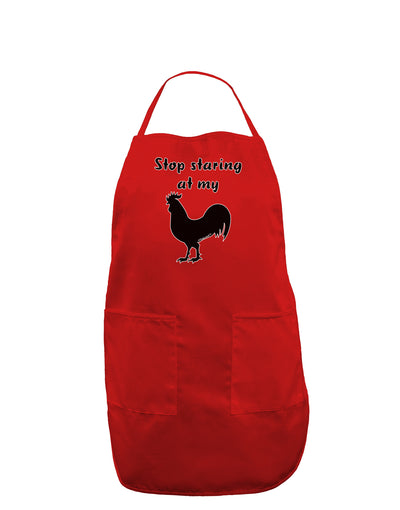 Stop Staring At My Rooster - Design Dark Adult Apron by TooLoud-Bib Apron-TooLoud-Red-One-Size-Davson Sales