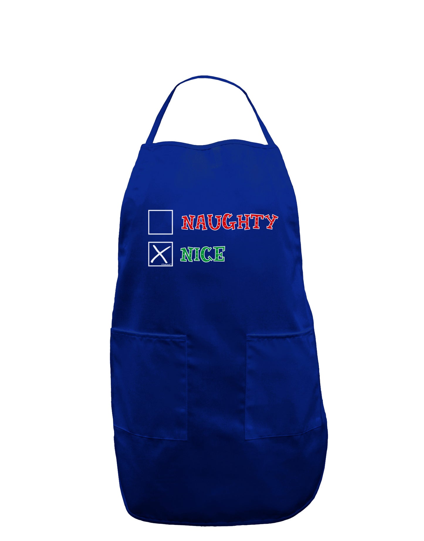 Naughty or Nice Christmas - Nice Dark Adult Apron-Bib Apron-TooLoud-Royal Blue-One-Size-Davson Sales