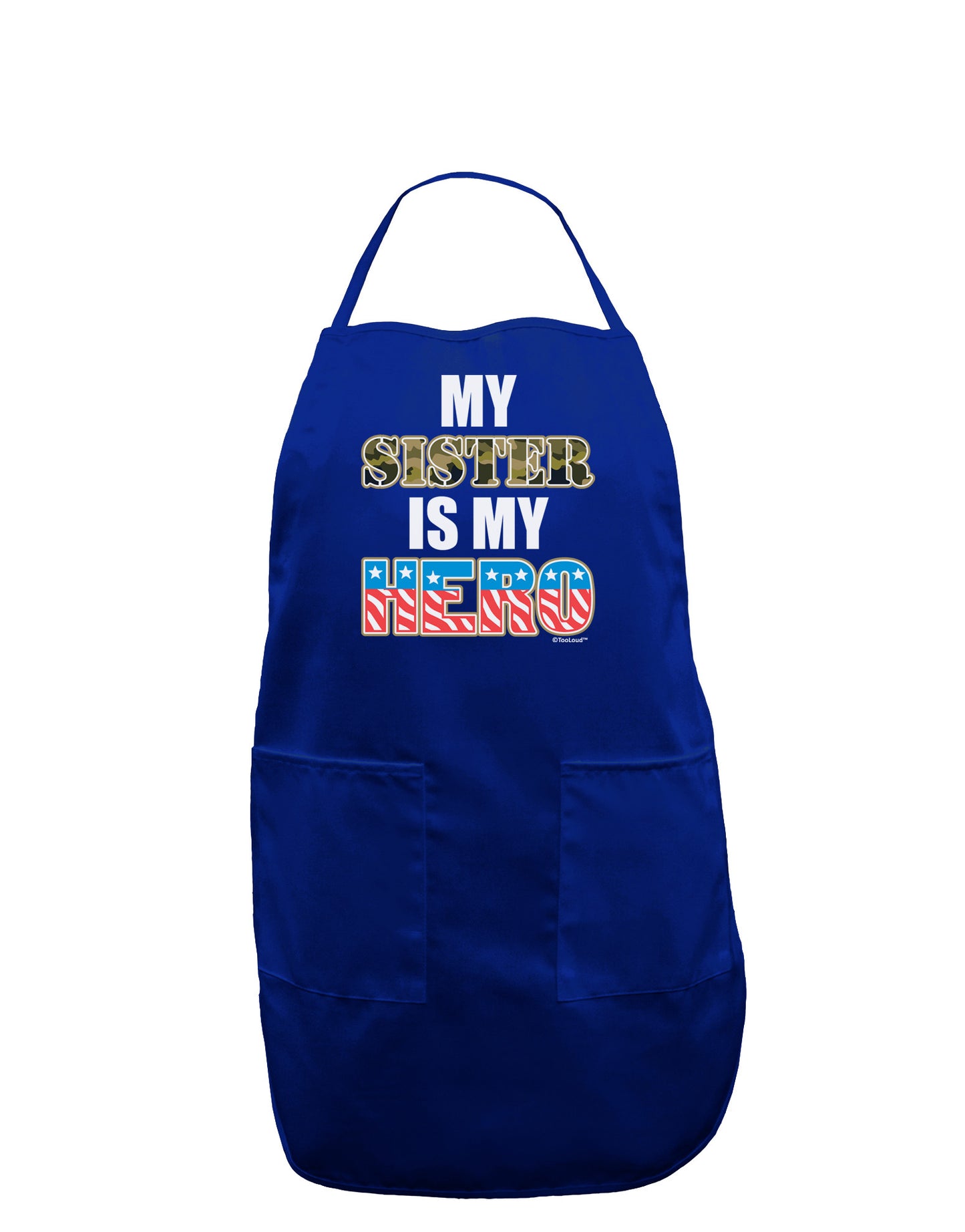 My Sister is My Hero - Armed Forces Dark Adult Apron by TooLoud-Bib Apron-TooLoud-Royal Blue-One-Size-Davson Sales