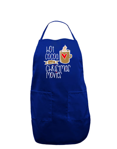 Hot Cocoa and Christmas Movies Adult Apron-Bib Apron-TooLoud-Royal Blue-One-Size-Davson Sales