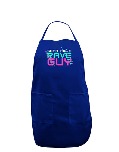 Send Me A Rave Guy Dark Adult Apron-Bib Apron-TooLoud-Royal Blue-One-Size-Davson Sales